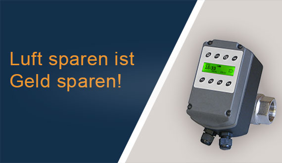 Luft sparen ist Geld sparen! - Druckluft EVERS