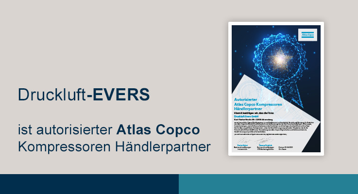 Druckluft-EVERS ist autorisierter Atlas Copco Händler